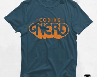 T-shirt Coding Nerd : t-shirt programmeur amusant - Geeky Tech Apparel