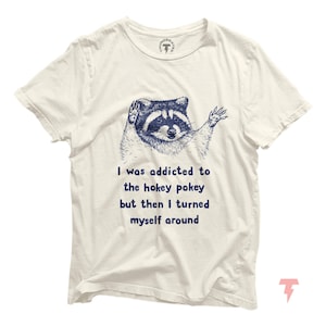 Funny Raccoon Hokey Pokey T-Shirt: Punny Dancing Joke Gift