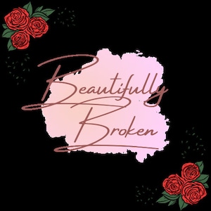 Beautifully Broken
