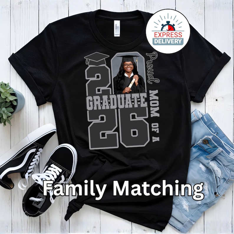 Proud Mom Of A 2026 Graduate Shirt Custom Photo Graduation Shirt Class Of 2026 Family Matching Shirt Personalized Graduate Shirt image 1