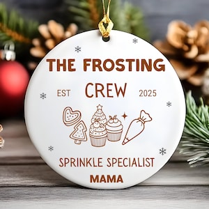 Adorno familiar de Frosting Crew 2025, decoración de galletas navideñas, nombres personalizados, adorno de recuerdo navideño, horneado personalizado, regalo familiar