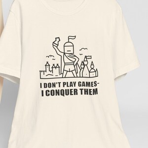 Jogos de mesa eu não jogo jogos eu os conquisto camiseta geeks diversão amigos tabuleiro social role-playing rpg d&d estratégia jogo de cartas noite