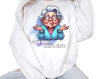 Crazy Grandma PNG |Gray Hair Dont Care|Funny Old Lady Clipart | Cute Cartoon Grandma |Happy Woman Sublimation Commercial Use