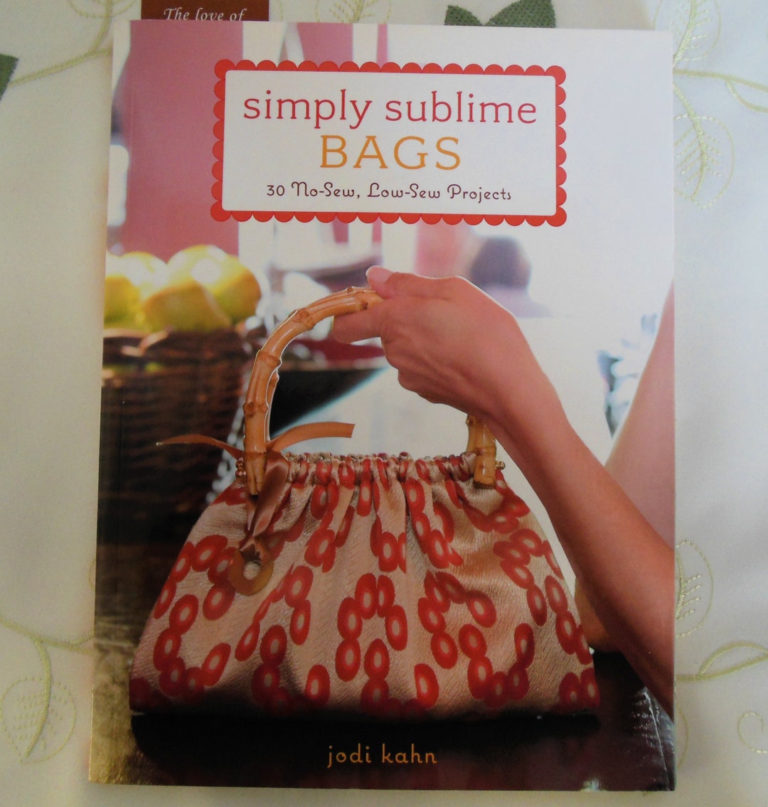 Simply Sublime Bags by Jodi Kahn Book -  Canada