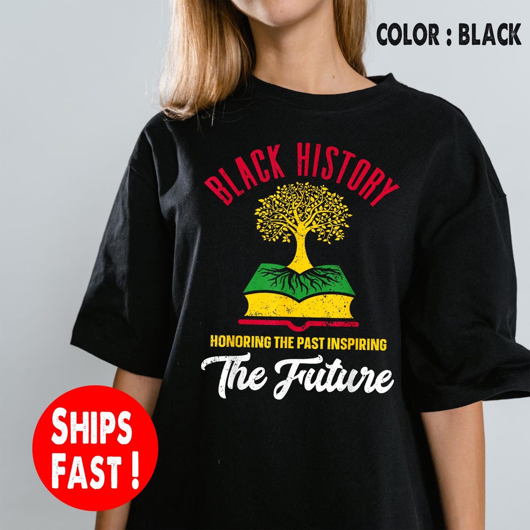 Black History Month Long Sleeve Shirt Honoring The Past Inspiring The Future Melanin Pride TS09 main image 1