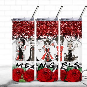 May include: Set of four stainless steel tumblers with a white background and red glitter accents. Each tumbler features a different Disney villain character: Cruella de Vil, Maleficent, the Queen of Hearts, and Ursula. The tumblers have the text "Mean Girls" printed on the bottom.