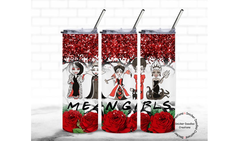 May include: Set of four stainless steel tumblers with a white background and red glitter accents. Each tumbler features a different Disney villain character: Cruella de Vil, Maleficent, the Queen of Hearts, and Ursula. The tumblers have the text "Mean Girls" printed on the bottom.