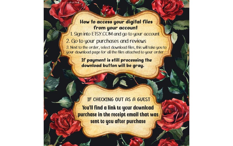 May include: A digital download instruction card with a floral background. The card has a vintage look with a brown border and text that says "How to access your digital files from your account". The text explains how to download digital files from Etsy.com.