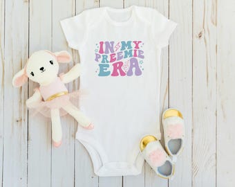 Preemie...In My Preemie Era Onesie