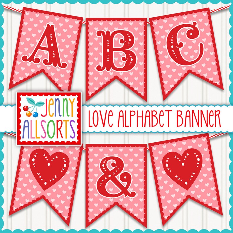 May include: A printable banner with red and pink letters spelling out "ABC &" with a heart on each end. The letters are decorated with small white hearts and the background is a pink and white polka dot pattern. The banner says "Love Alphabet Banner" at the bottom.