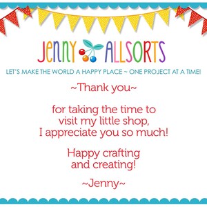 Puede incluir: Una tarjeta de agradecimiento colorida con un borde de lunares rojos y blancos. La tarjeta presenta el texto "JENNY ALLSORTS" con un gr&aacute;fico de cereza. El texto "LET'S MAKE THE WORLD A HAPPY PLACE - ONE PROJECT AT A TIME!" tambi&eacute;n est&aacute; incluido. La tarjeta agradece al espectador por visitar la tienda y expresa su aprecio por su tiempo.