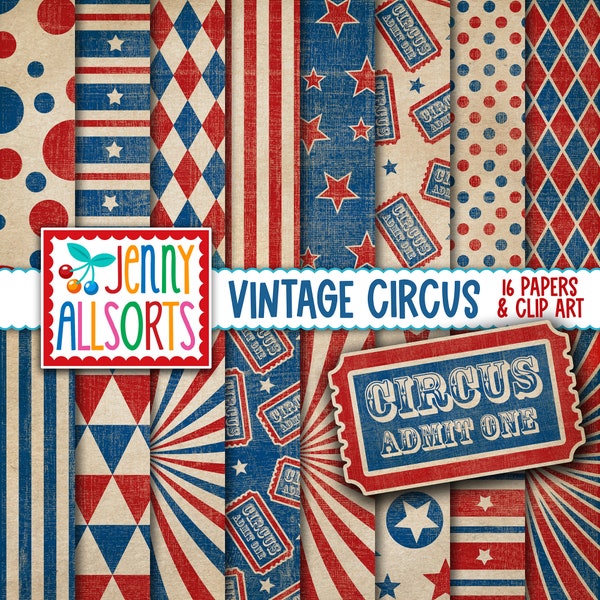 Vintage Circus Digital Paper & Clipart - red white blue printable vintage circus patterns, retro grunge circus paper, circus ticket clipart