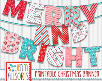 May include: Printable Christmas banner with the words "Merry and Bright" in red, white, and blue patterned letters. The letters are strung on a blue string and have a white background.