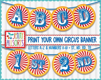 Printable Circus Banner - Digital Alphabet Circus Sign, DIY printable circus party decor, carnival pennant letters & numbers circus bunting