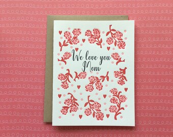 Roses We Love Mom - letterpress card (Mother's Day)