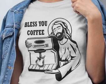 Jesus loves Coffee Bless You Coffee t-shirt, Funny gift, Christian tee, coffee lover, drinker, Jesus, mens, cool tshirt, ORIGINAL ART shirt