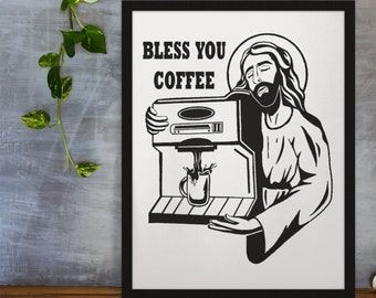 Jesus & Coffee poster, Funny Poster, Jesus Poster, Wall Decor, Novelty, Funny, Poster, Gift, Fan Art, Poster, Wall Art, Jesus FAN, Coffee