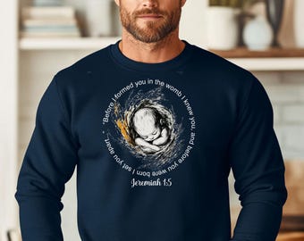 PRO-LIFE Garment-Dyed Sweatshirt, Cozy Faith Sweatshirt, Inspirational Gift for New Moms, Bible Verse Apparel, Jeremiah 1:5 Sweatshirt