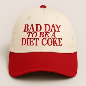 Bad Day to be a Diet Coke Bestickter Trucker-Hut, lustige Snapback-Cap, trendiger Sommerhut, Cola-Liebhaber-Geschenk, Diet-Coke-Baseballhut