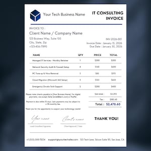 May include: A white IT consulting invoice with a blue logo at the top. The invoice includes details such as client information, service descriptions, quantities, prices, and a total amount of $2,478.60. The document also features a thank you message and signature lines.