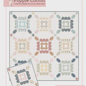 May include: A quilt pattern titled "Dancing Flowers" by Poppie Cotton. The design features a grid of floral blocks in pastel colors, including blue, pink, and yellow, with a smaller sample quilt in the lower left corner. The text "we believe in sunshine & joy in every creative detail" is also visible.