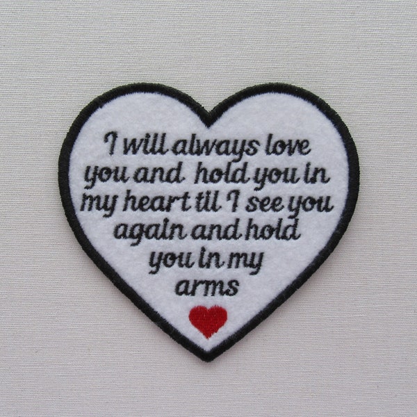 2-4 WEEKS TURN AROUND Sew On 4 Inch Heart -I Will Always Love You- Personalized-Text Colors- Twill Cotton Fabric or Felt
