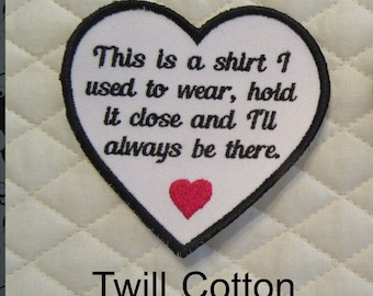 2-4 WEEKS TURN AROUND Sew On 4 Inch Heart Shaped-This Is A Shirt -  Custom Wording  Cotton Twill Fabric or Felt