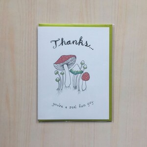 Thanks, Fungi - Single 4x5 Notecard