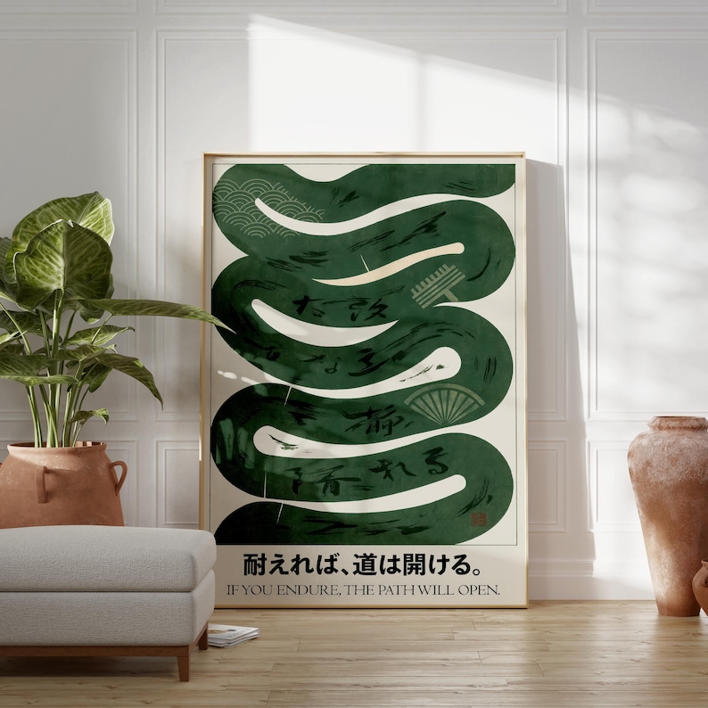 May include: A framed poster with a green, winding design and Japanese text. The poster includes the English text, "IF YOU ENDURE, THE PATH WILL OPEN." The artwork has a minimalist aesthetic, suitable for home decor.