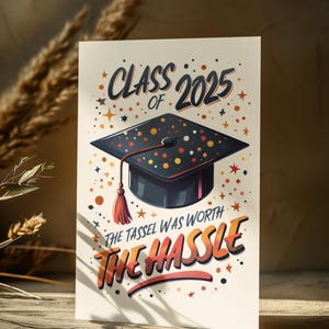 Grußkarten, Klasse von 2025 Abschlusskartenset - Die Quaste war den Hassle wert, Glückwünsche, Schulmeilenstein, Großpackung,