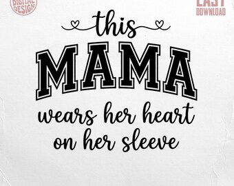 Diseño de cita digital para el Día de la Madre, Esta mamá lleva el corazón en la manga (archivo digital), Vida de mamá PNG, Regalo para mamá primeriza