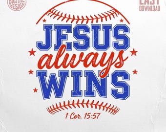 Jesús siempre gana PNG, diseño de camiseta de béisbol cristiana, gráfico deportivo de fe, descarga de sublimación de 1 Corintios 15:57