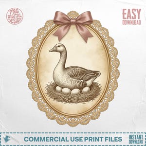 May include: An oval-shaped digital design featuring a goose on a nest with eggs, framed by a gold-colored oval and a lace-like border. A pink bow sits at the top. Text includes "PNG DIGITAL DESIGN", "EASY DOWNLOAD", "COMMERCIAL USE PRINT FILES", and "INSTANT DOWNLOAD".
