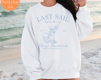 Custom Bachelorette Sweatshirts | Last Sail Before the Veil | Mexico Bachelorette Crewnecks | Personalized Luxury Bachelorette Hoodies