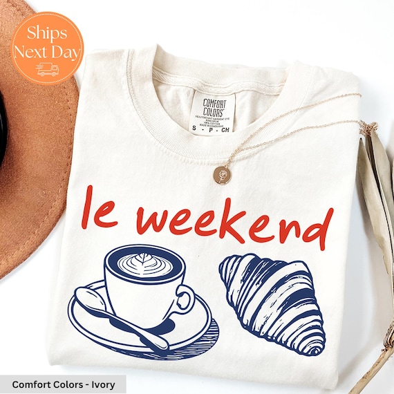 Le Weekend Shirt | Coffee Tshirt | Weekending T Shirt | Croissant Shirt | French T-Shirt | Vintage Aesthetic  | Retro Graphic Tee | Weekend