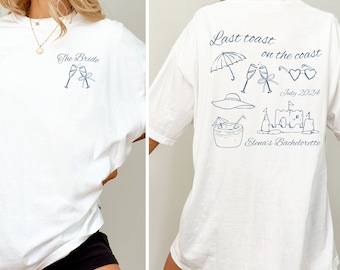 Coastal Themed Bachelorette Party Shirt | Last Toast On The Coast Shirt | Custom Luxury Bachelorette Merch | Beach Bachelorette Shirts