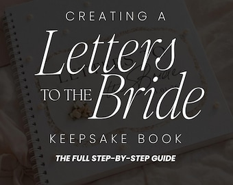 How to Create a Letters to the Bride Book - Full Digital Guide (Canva Templates Included)