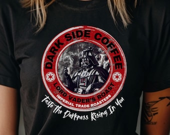 Star Wars Darth Vader Coffee Shirt, Funny Star Wars T-Shirt, Lord Vader Roast Tee, Dark Side Humor, Coffee Parody Tee, Star Wars Fan Gift
