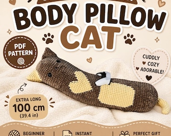 Crochet Cat Body Pillow Pattern: DIY Amigurumi Plush (PDF Pattern)