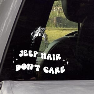 Jeep Hair Don&#39;t Care Vehicle Decal, Bumper Sticker