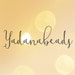 Yadanabeads