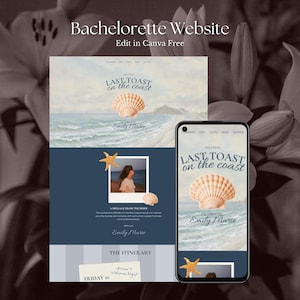 May include: A digital template for a bachelorette website featuring a coastal theme with a seashell illustration, ocean waves, and a starfish graphic. The layout includes text reading Last Toast on the Coast and Celebrating Emily Marie, displayed on both a desktop view and a mobile phone screen.