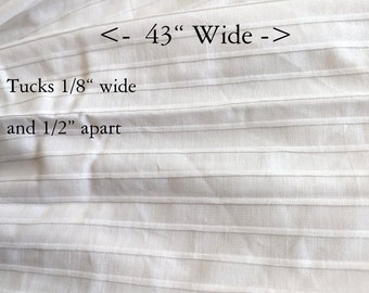 43" Wide White 1/8" Tucked Cotton Fabric For Camisoles, Blouses, Christening Gowns, Petticoats, Summer Weddings, Prairiecore Fashions