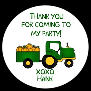 May include: A circular sticker with a green tractor pulling a wagon filled with pumpkins. The text "THANK YOU FOR COMING TO MY PARTY!" is above the tractor, and "XOXO Hank" is below.