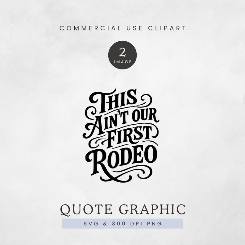 Our First Rodeo Icon This Ain't Our First Rodeo PNG, Pink Not My First Rodeo Clipart, Rodeo ...