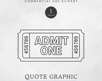 Admit One PNG, Admit One Ticket SVG, Entrance Ticket Clipart, Admission Clip Art, Single Movie Ticket, Carnival Ticket PNG, Black & White