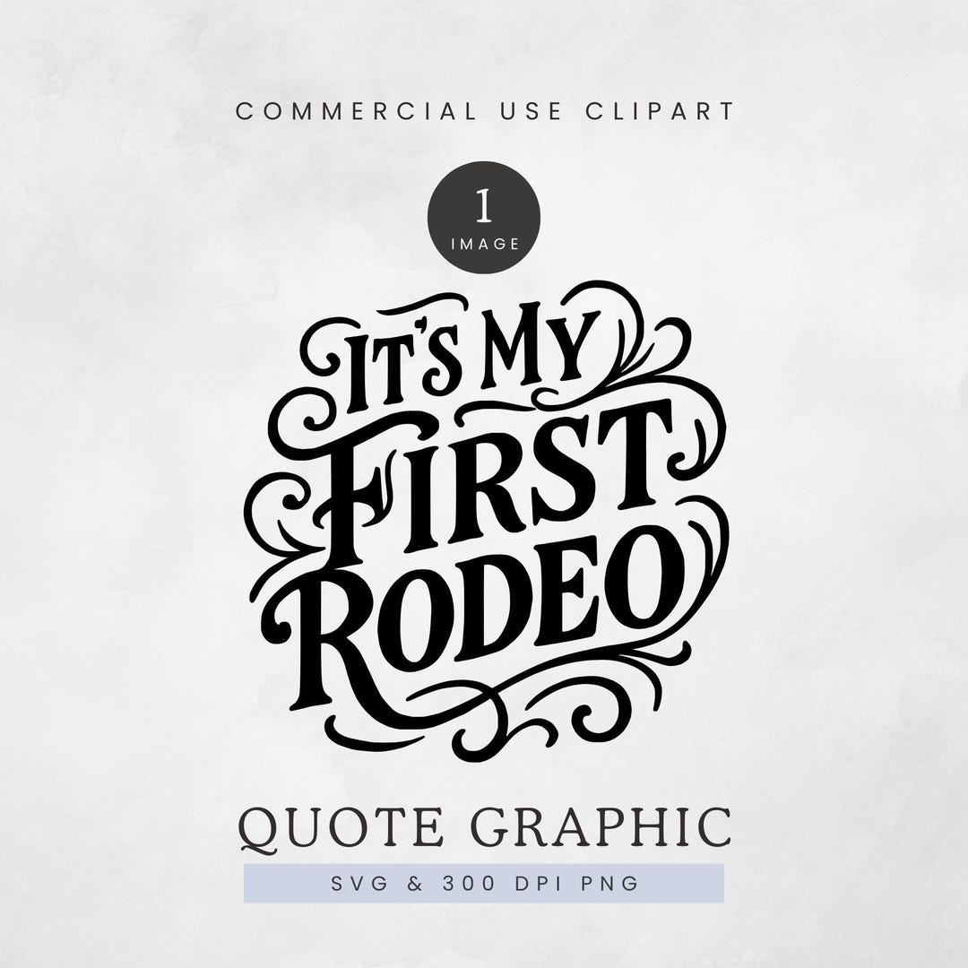 Our First Rodeo Icon It's My First Rodeo PNG, My First Rodeo SVG, Rodeo Themed 1st Birthday ...