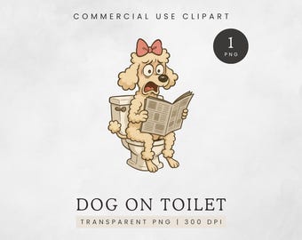 Dog Toilet Clipart, Poodle on Toilet PNG, Quirky Dog Clip Art, Silly Cartoon Animal Image, Bathroom Humour Clipart, Commercial Use