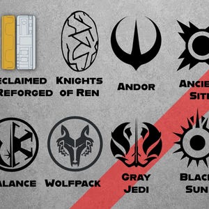 May include: A graphic design featuring eight black and white symbols with text labels. The symbols include designs for "Reclaimed & Reforged of Ren", "Andor", "Ancient Sith", "Balance", "Wolfpack", "Gray Jedi", and "Black Sun". A red diagonal stripe divides the image.