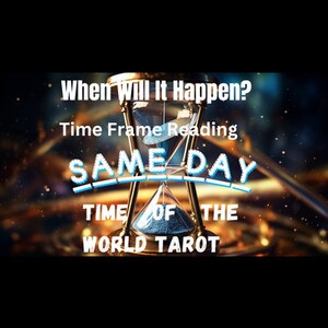 Tarot, gepersonaliseerde lezing, spirituele lezing, gechanneld bericht, wanneer gebeurt het, tarotkaart lezen, timing, korte lezing